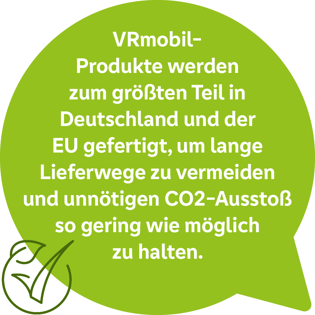 VRmobil-Produkte werden zum größten Teil in Deutschland und der EU gefertigt, um lange Lieferwege zu vermeiden und unnötigen CO2-Ausstoß so gering wie möglich zu halten.